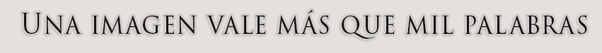 una imagen vale mas que mil palabras